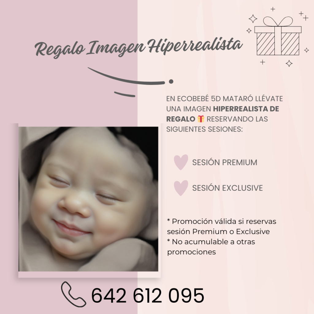 Promoción Especial Noviembre Imagen Hiperrealista EN MATARÓ - ECOGRAFÍA 5D